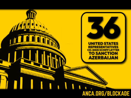 Rep. Schiff and 35 Bipartisan Lawmakers Urge Biden Administration to Sanction Azerbaijan